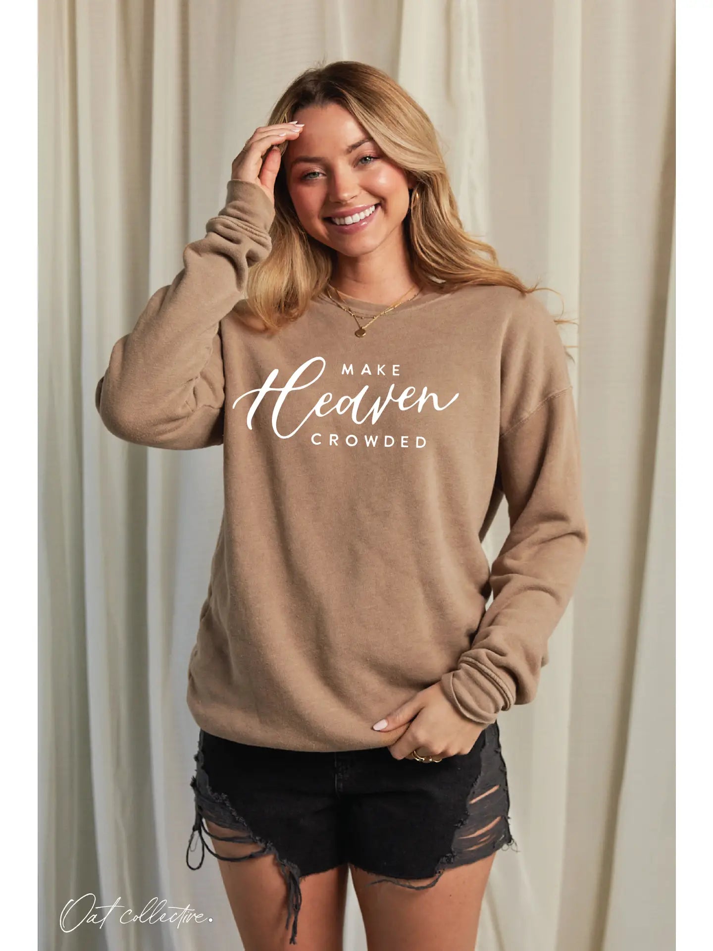 Make Heaven Crowded Crewneck
